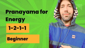 Pranayama for Balanced Energy