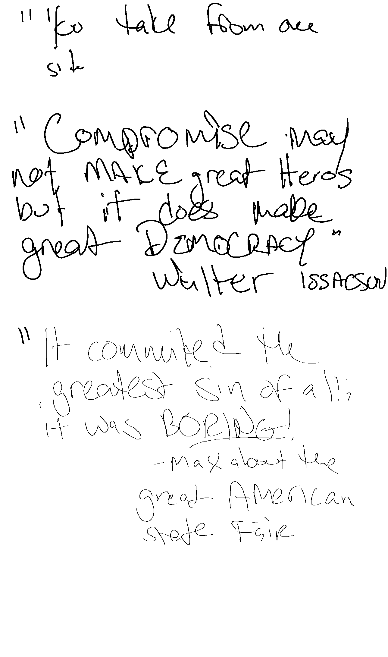 Handwritten quotes from the day