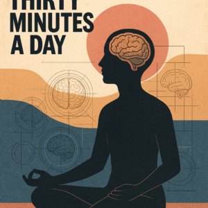 Thirty Minutes a Day